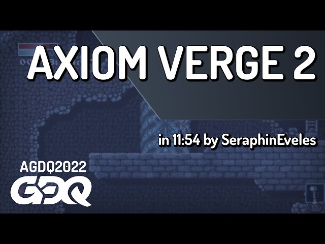Axiom Verge 2 by SeraphinEveles in 11:54 - AGDQ 2022 Online
