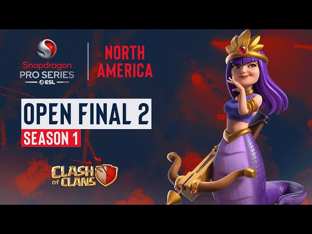 NA Clash of Clans Open Final 2 | Snapdragon Mobile Open | Season 1