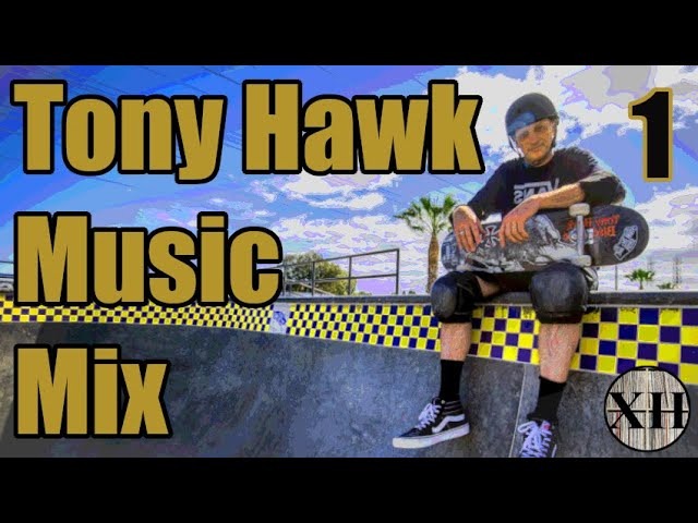 Tony Hawk´s Pro Skater Music Mix #1 (no Punk)