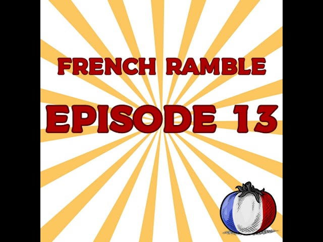 Episode 13 : Lessons in French pastry - Leçons de pâtisserie française