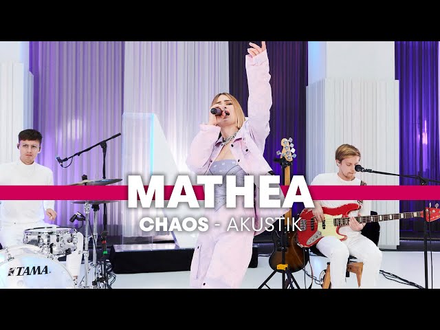 Mathea - Chaos – Akustik Session