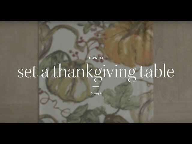 How to Set a Thanksgiving Table 4 Ways