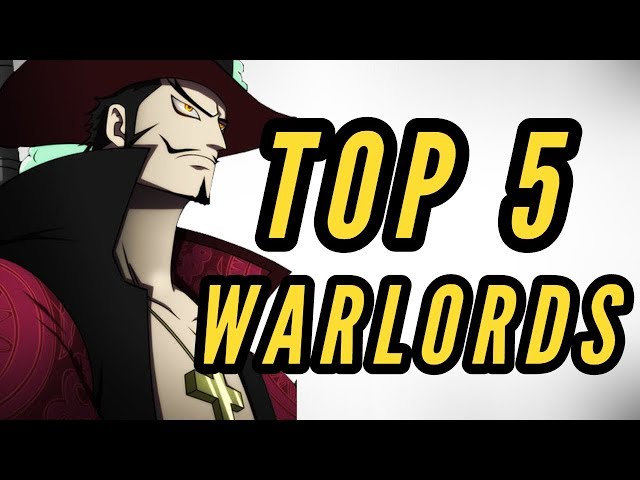 Top 5 Warlords (Shichibukai) of All Time in One Piece!!
