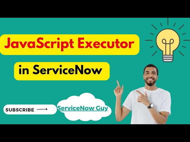 JavaScript Executor In ServiceNow