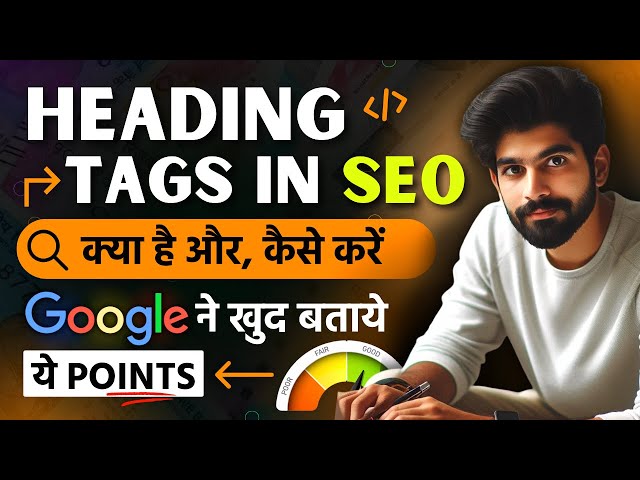 SEO Heading Tags Hierarchy and How to Improve H1 to H6 Header Tags? On-Page SEO Tips