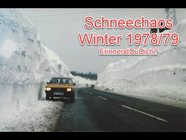 Winter 1978/1979 - Das Schneechaos in den 70er Jahren - Katastrophenwinter