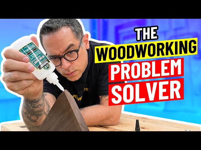 The Woodworking Problem Solver | CA Glue