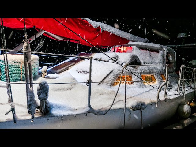 Deep Winter Living on a Sailboat  - SNOW STORM!