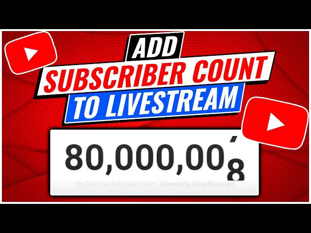 Add LIVE SUBSCRIBER Count to LIVESTREAMS (tutorial)