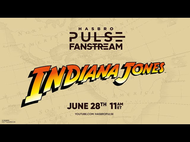 Hasbro Pulse Indiana Jones Fanstream