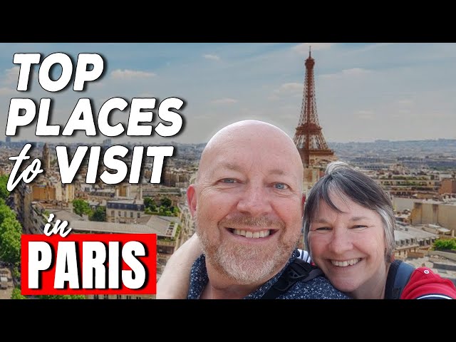 Top 12 Things To Do & Visit in Paris