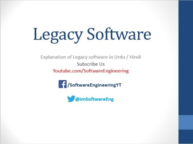 Legacy software in software engineering - Urdu / Hindi
