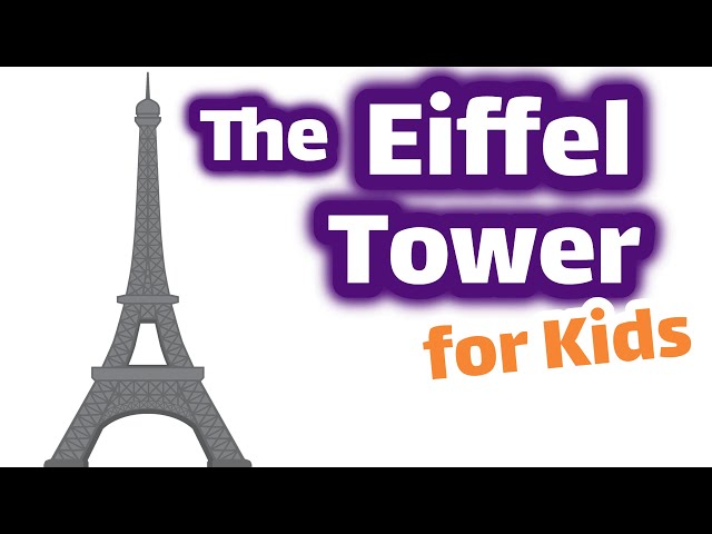 The Eiffel Tower for Kids