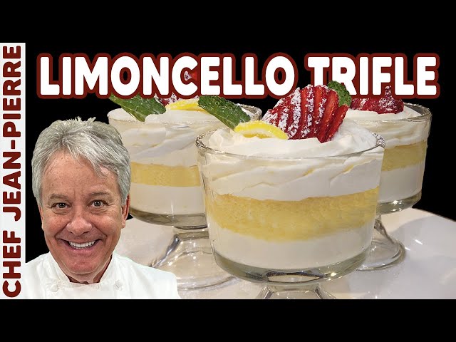 Easy Limoncello Trifle | Chef Jean-Pierre