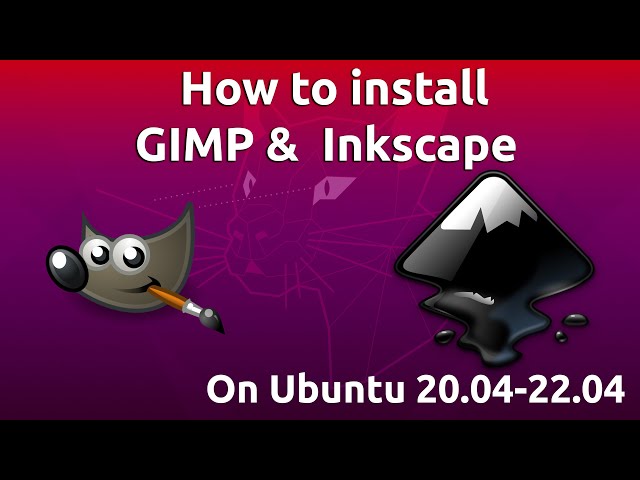 How to install GIMP & Inkscape on Linux?