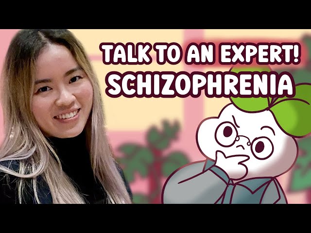 Ask An Expert: What is Schizophrenia?