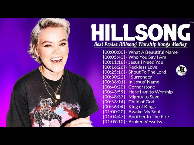 2 Hours Hillsong Worship Songs Top Hits 2023 Medley 🙏ILLSONG Praise And Worship Songs Playlist 2023