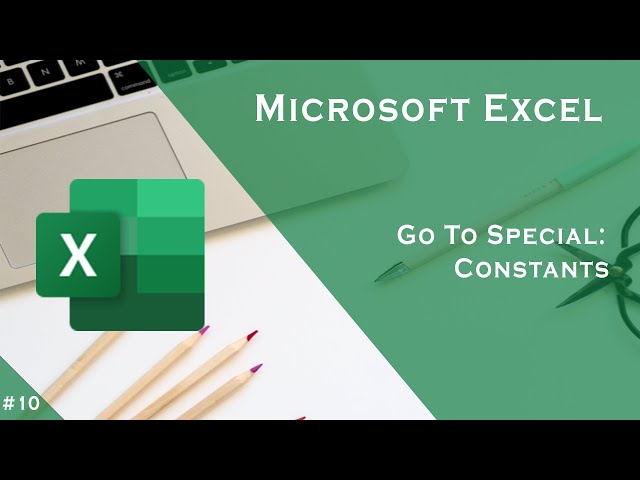 Microsoft Excel: Go To Special - Constants