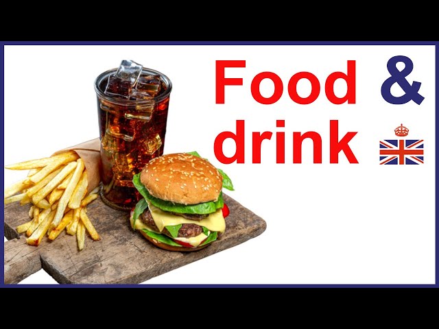 English SLANG words related to FOOD & DRINK