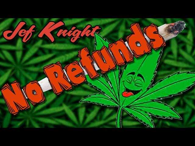 No Refunds - Jef Knight