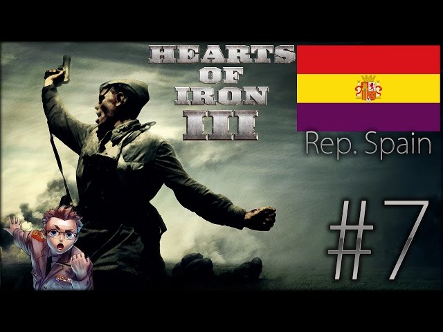 Hearts of Iron III - Rep. Spain Part 7 «» Let's Play Hearts of Iron 3 | HD Deutsch