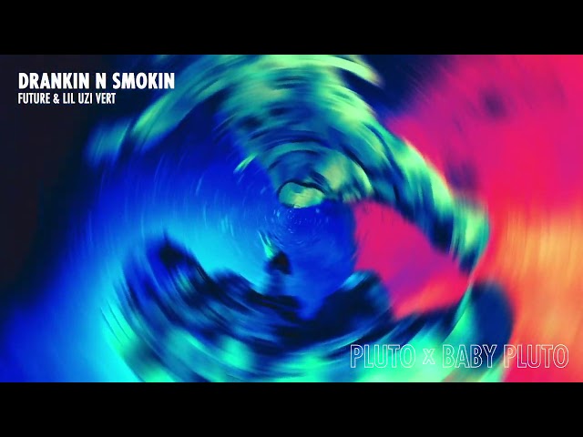 Future & Lil Uzi Vert - Drankin N Smokin [Official Audio]