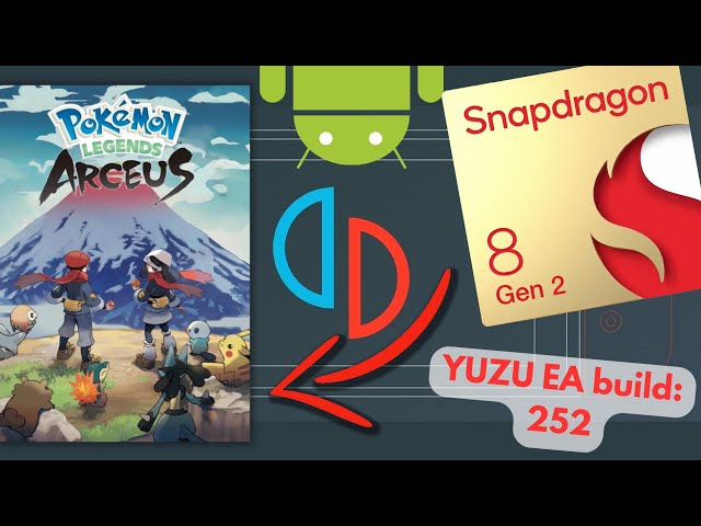 [Yuzu Android 252] Pokémon Legends Arceus - Snapdragon 8 Gen 2