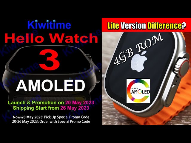 Hello Watch 3 AMOLED vs Hello Watch 3 AMOLED Lite - Difference?