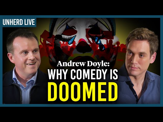 Andrew Doyle: Why comedy is doomed