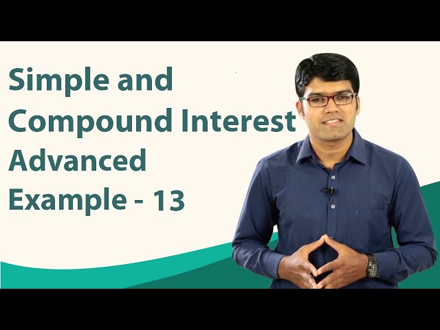 Formula Based Simple Interest and Compound Interest Questions | Advanced Example 13 | TalentSprint