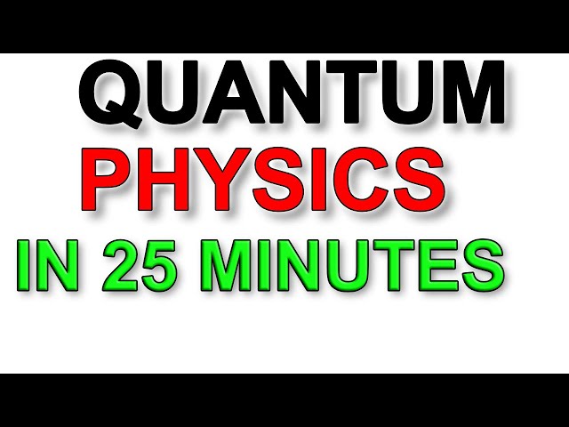 A Level Physics Revision: All of Quantum Physics (in 25 minutes!)