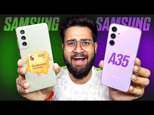 Samsung A35 vs Samsung S21 FE SD888 *Full Comparison* ⚡ Best Camera Phone Under 30K? 😱