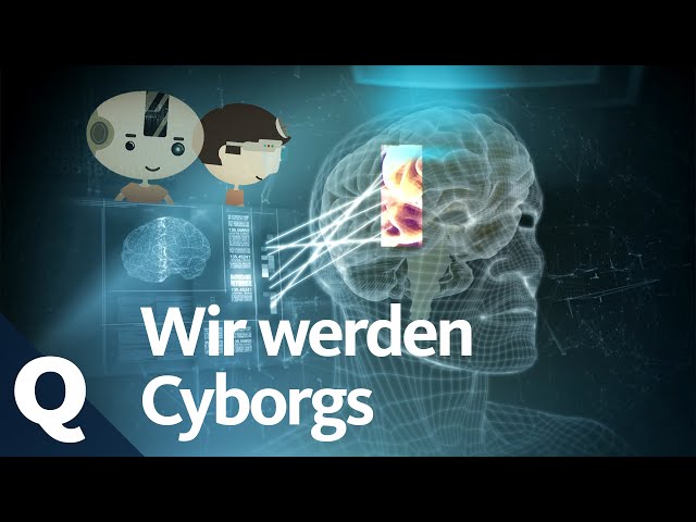 Der Cyborg in uns: Warum wir bald mit Computern verschmelzen | Quarks