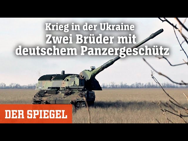 Krieg in der Ukraine: Zwei Brüder mit deutschem Panzergeschütz | DER SPIEGEL