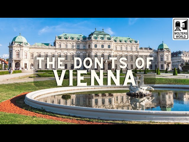What NOT to Do in Vienna, Austria
