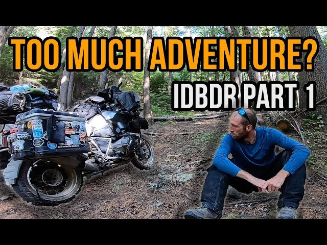 IDBDR PART 1: Too Much Adventure For One ADV Motorcyclist?