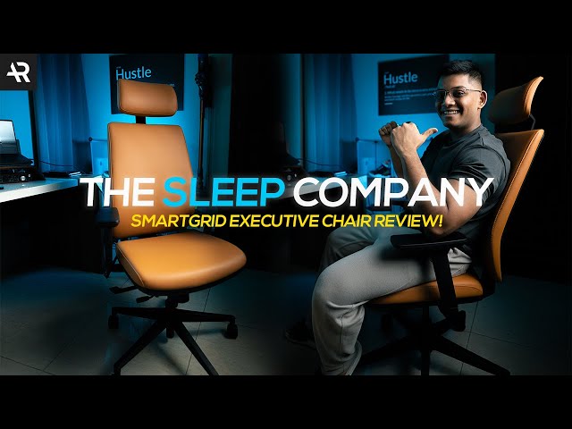 The Sleep Company Aura Executive Chair! | Worth BUYING?