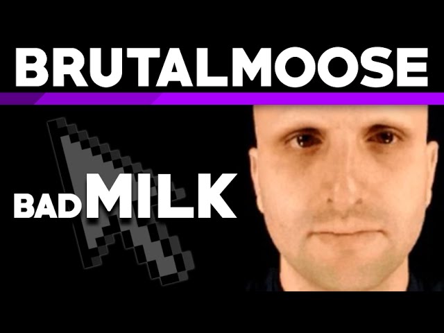 Bad Milk - brutalmoose