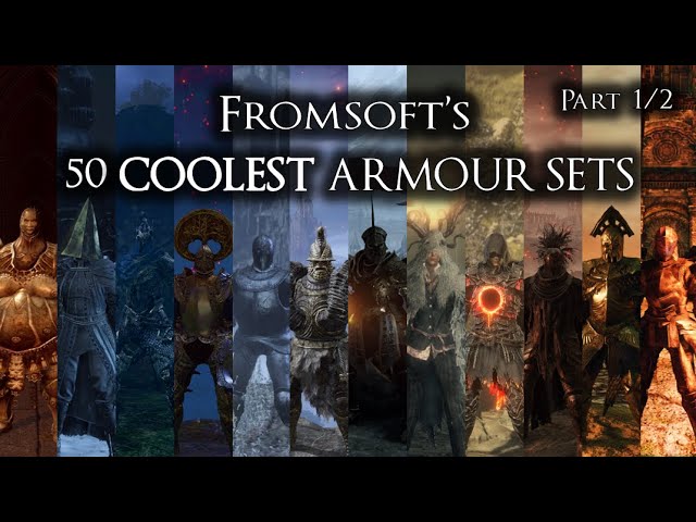 Detailed Discussions on 50 of Fromsoft's Coolest Armour Sets - Part 1/2