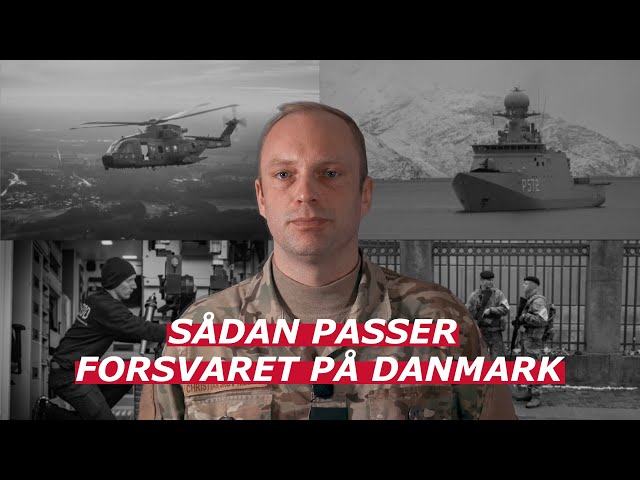 Explainer: Hvad laver Forsvaret i Danmark?