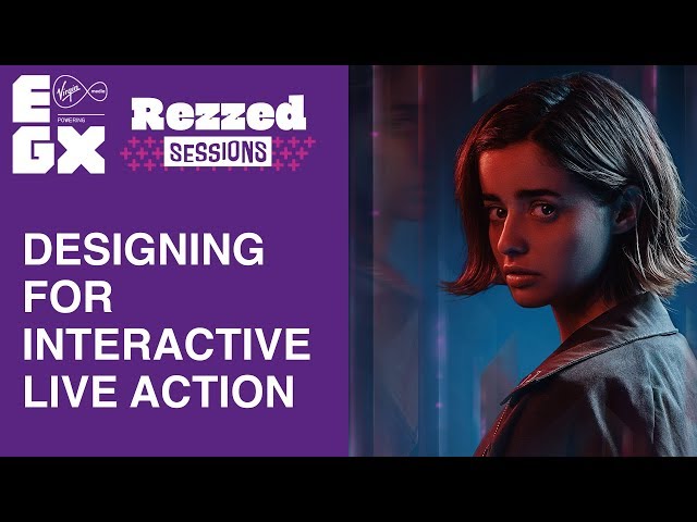 Designing for interactive live action ~ Rezzed sessions 2019