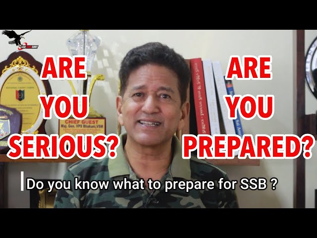 Why Do Candidates Fail? Smart Preparation is the Key To Crack SSB by Maj Gen Bhakuni | SSB Interview