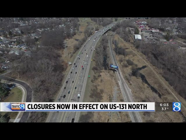 Closures now in effect on northbound US-131