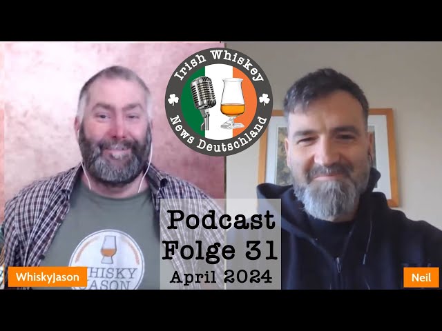 Irish Whiskey News Deutschland Podcast - Episode 31 - April 2024 - Die Bushmills Distillery