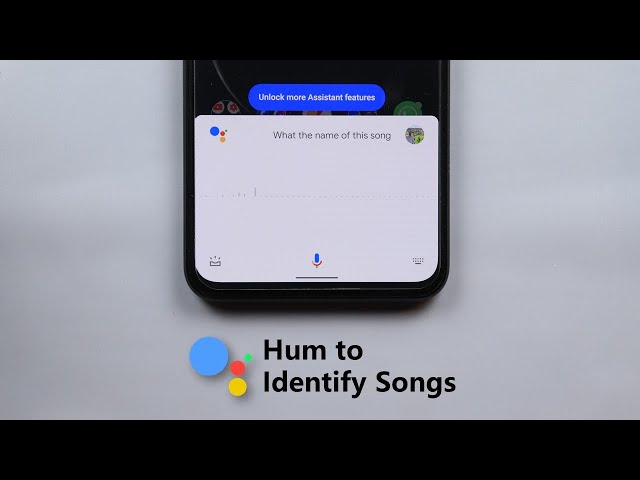 Google Assistant Hum To Search - Identify Songs By Humming, Whistling or Singing.