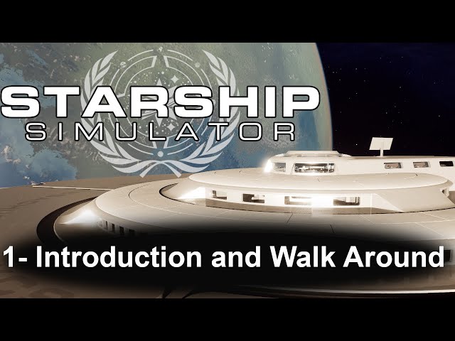 An  Introduction to Starship Simulator (Tech Demo)