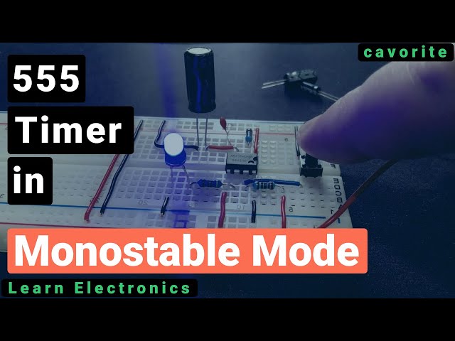 Using the 555 Timer in Monostable (one-shot) Mode