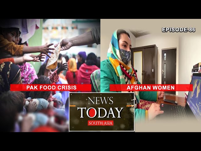 “Watt laga di” Pakistan’s Food riots and anarchy; Brave Afghan women keep calm and carry on |EP 86