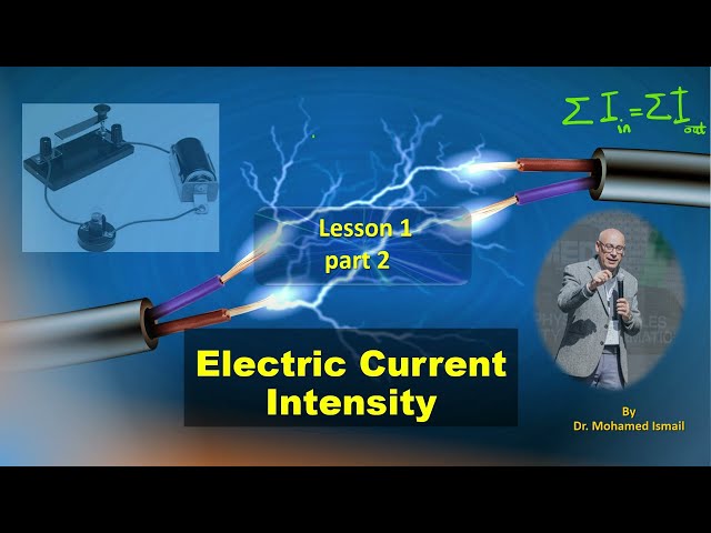 11- L1 p2: Electric Current Law
