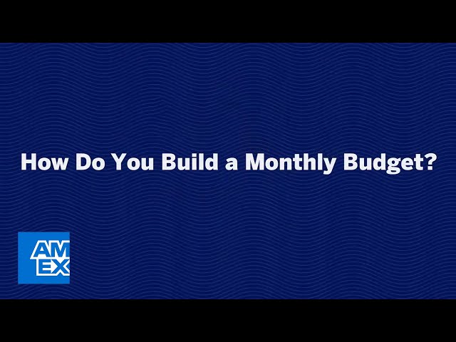 How to Build a Monthly Budget? | Credit Intel by American Express